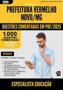 1000 Questões Comentadas para Concurso Especialista Educacao da Prefeitura Vermelho Novo Mg 2025 - 1000 Questões