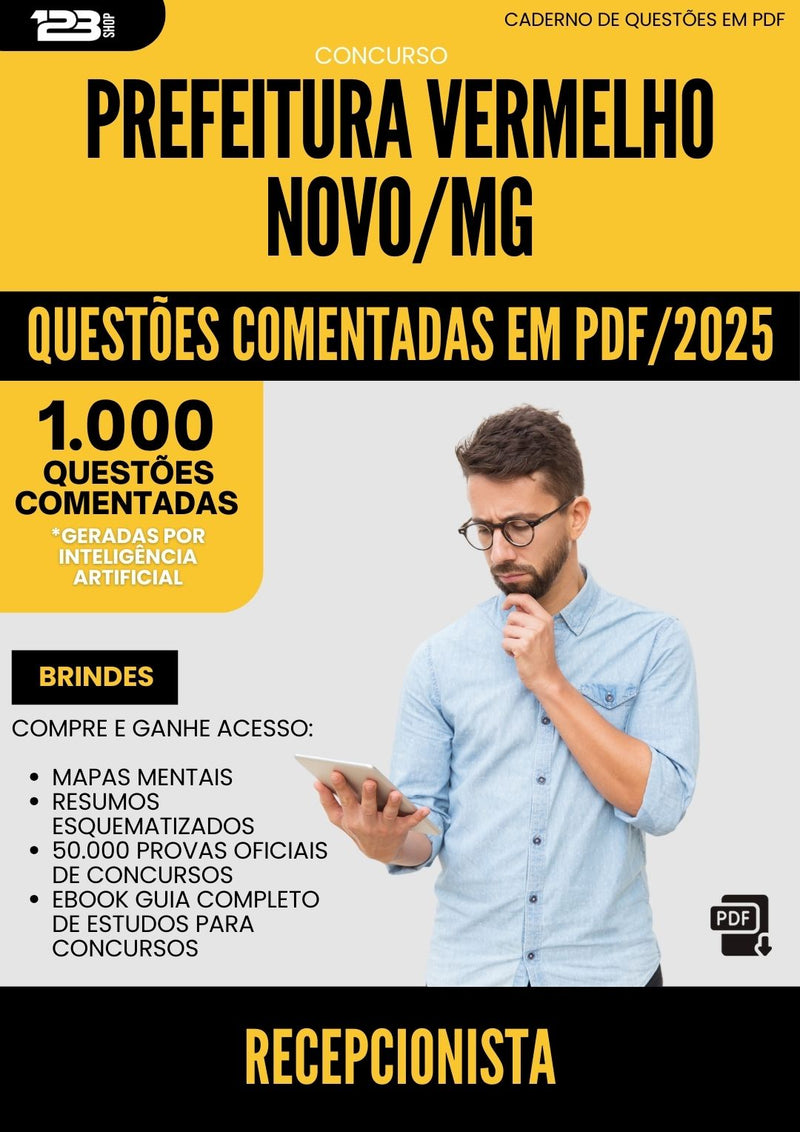 1000 Questões Comentadas para Concurso Recepcionista da Prefeitura Vermelho Novo Mg 2025 - 1000 Questões