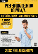 1000 Questões Comentadas para Concurso Cargos De Nivel Fundamental da Prefeitura Delmiro Gouveia Al 2025 - 1000 Questões