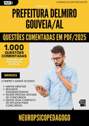 1000 Questões Comentadas para Concurso Neuropsicopedagogo da Prefeitura Delmiro Gouveia Al 2025 - 1000 Questões