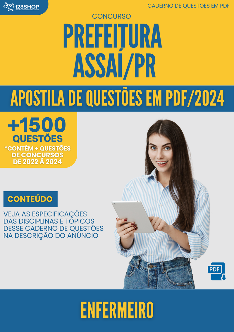 Apostila de Questões para Concurso Prefeitura Assaí PR 2024 Enfermeiro - Mais de 1.500 Questões | loja123shop