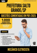 1000 Questões Comentadas para Concurso Mecanico Eletricista da Prefeitura Salto Grande Sp 2025 - 1000 Questões