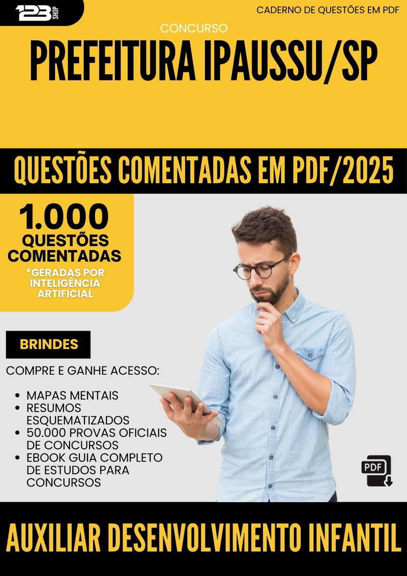 1000 Questões Comentadas para Concurso Auxiliar De Desenvolvimento Infantil da Prefeitura Ipaussu Sp 2025 - 1000 Questões
