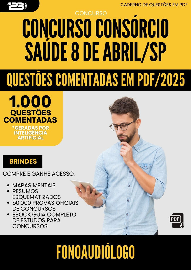 1000 Questões Comentadas para Concurso Fonoaudiologo Consorcio da Prefeitura Saude 8 De Abril Sp 2025 - 1000 Questões