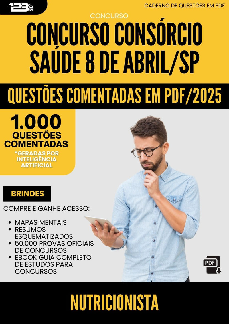 1000 Questões Comentadas para Concurso Nutricionista Consorcio da Prefeitura Saude 8 De Abril Sp 2025 - 1000 Questões