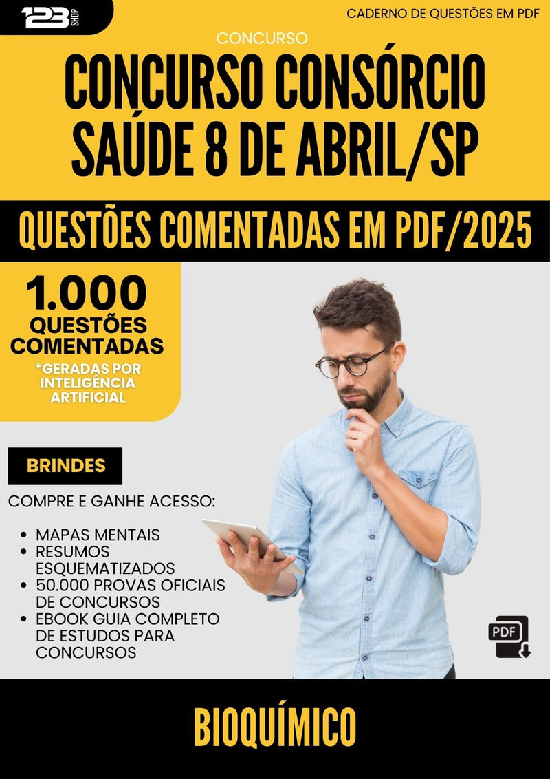 1000 Questões Comentadas para Concurso Bioquimico Consorcio da Prefeitura Saude 8 De Abril Sp 2025 - 1000 Questões