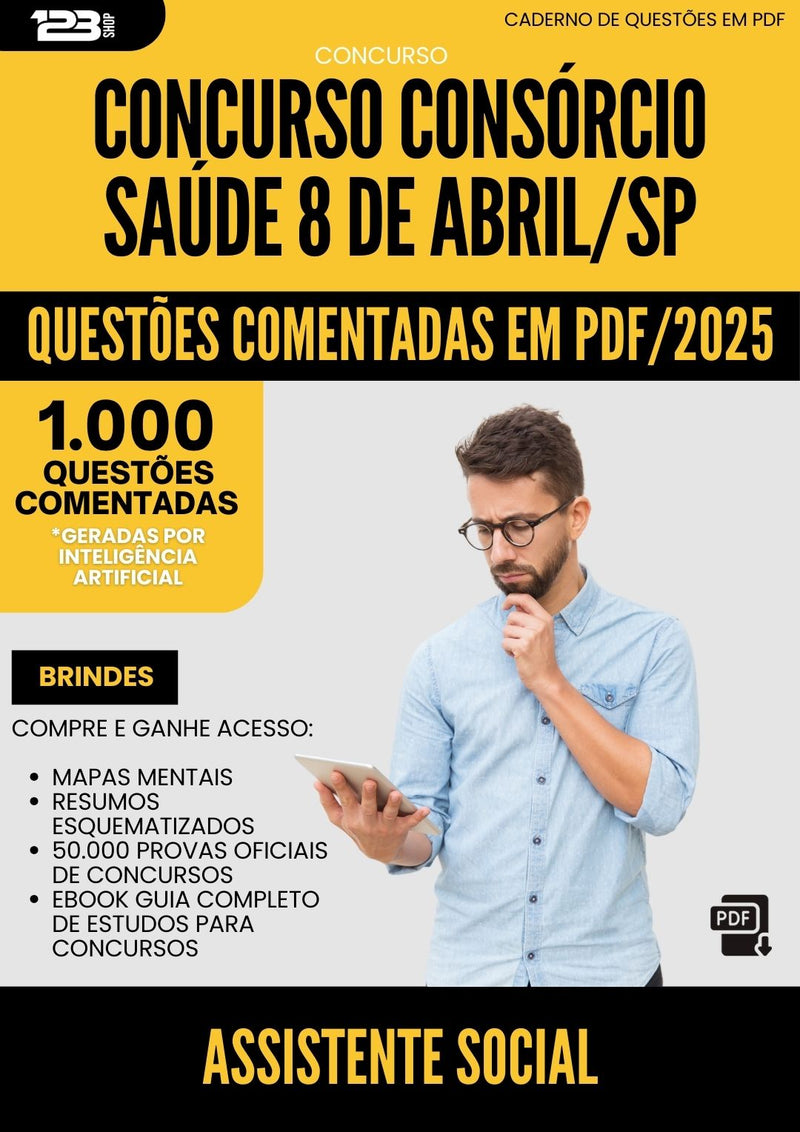 1000 Questões Comentadas para Concurso Assistente Social Consorcio da Prefeitura Saude 8 De Abril Sp 2025 - 1000 Questões