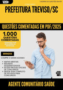 1000 Questões Comentadas para Concurso Agente Comunitario De da Prefeitura Saude Treviso Sc 2025 - 1000 Questões