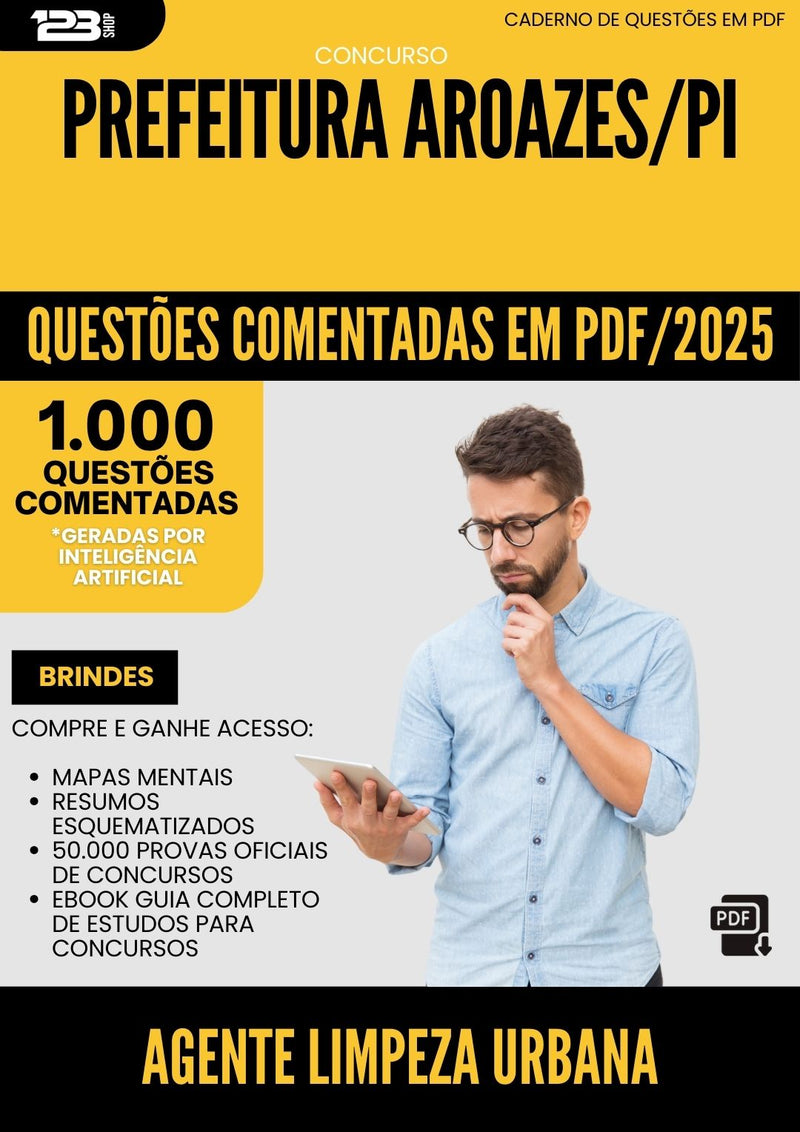 1000 Questões Comentadas para Concurso Agente De Limpeza Urbana da Prefeitura Aroazes Pi 2025 - 1000 Questões