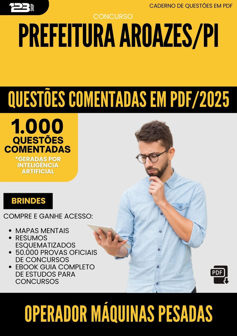 1000 Questões Comentadas para Concurso Operador De Maquinas Pesadas da Prefeitura Aroazes Pi 2025 - 1000 Questões