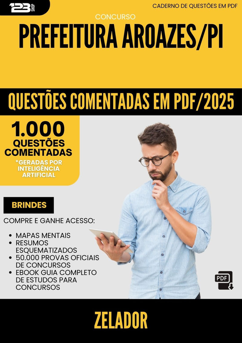 1000 Questões Comentadas para Concurso Zelador da Prefeitura Aroazes Pi 2025 - 1000 Questões
