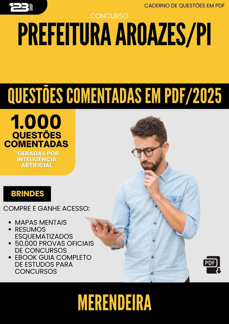 1000 Questões Comentadas para Concurso Merendeira da Prefeitura Aroazes Pi 2025 - 1000 Questões