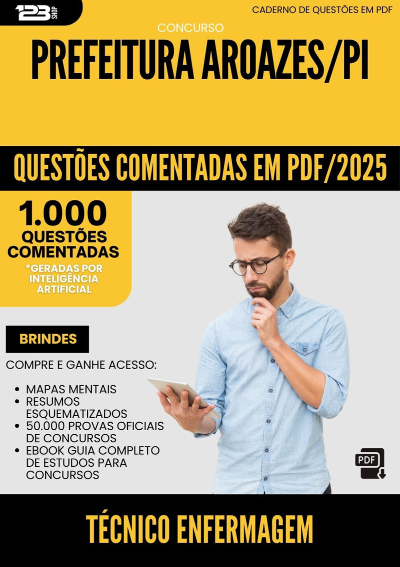 1000 Questões Comentadas para Concurso Tecnico Em Enfermagem da Prefeitura Aroazes Pi 2025 - 1000 Questões