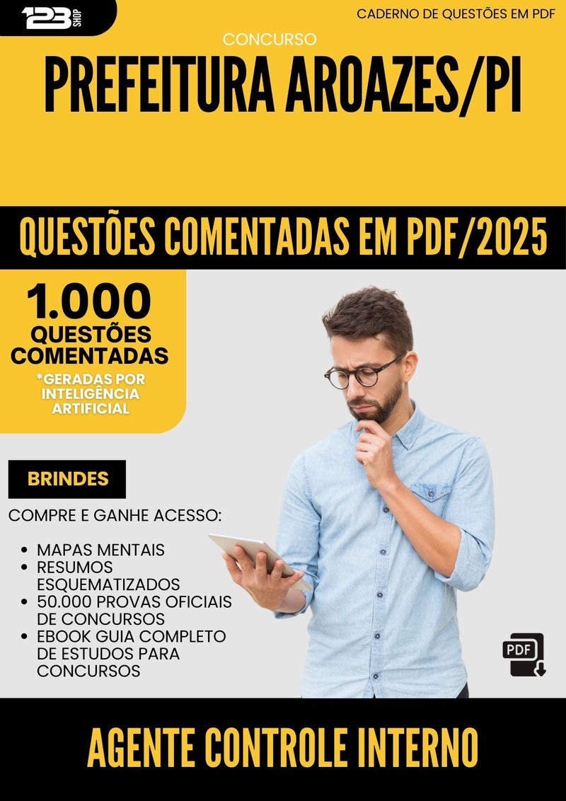 1000 Questões Comentadas para Concurso Agente De Controle Interno da Prefeitura Aroazes Pi 2025 - 1000 Questões