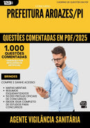 1000 Questões Comentadas para Concurso Agente De Vigilancia Sanitaria da Prefeitura Aroazes Pi 2025 - 1000 Questões