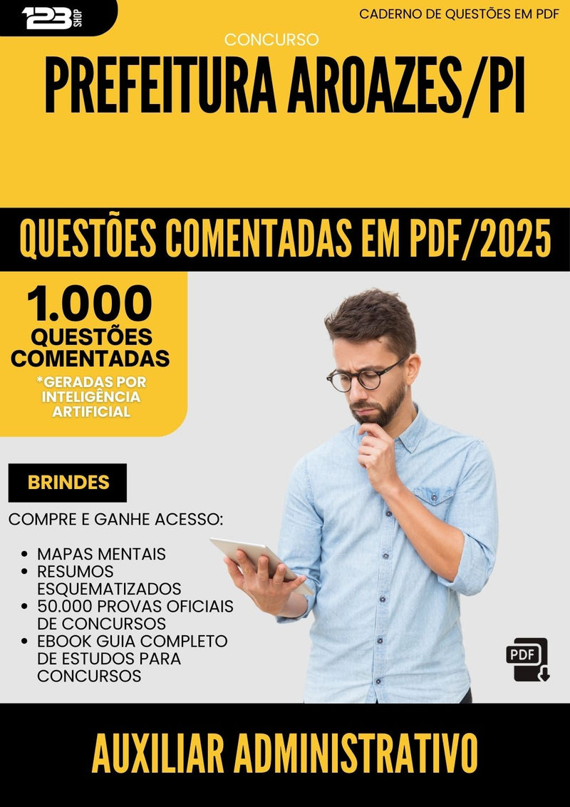 1000 Questões Comentadas para Concurso Auxiliar Administrativo da Prefeitura Aroazes Pi 2025 - 1000 Questões