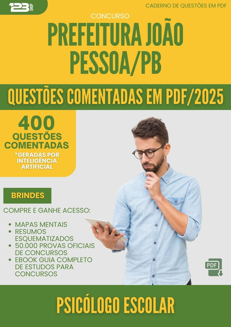 400 Questões Comentadas para Concurso Psicologo Escolar Sme da Prefeitura Joao Pessoa Pb 2025 - 200 Questões