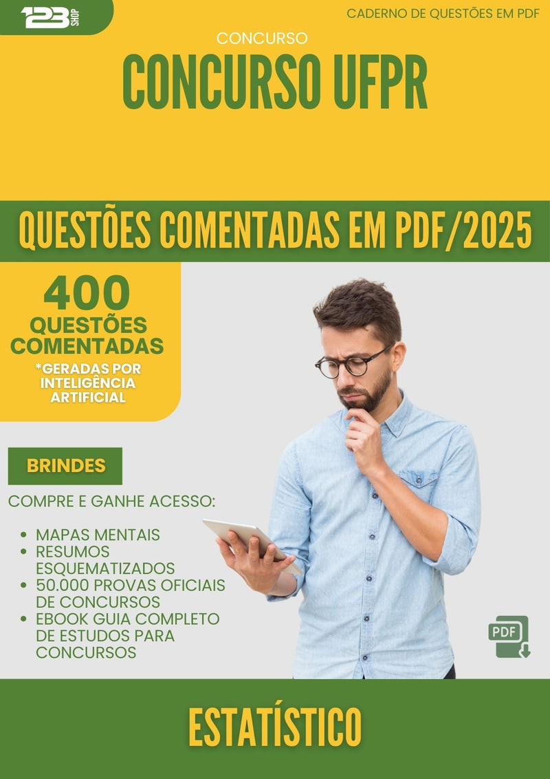 400 Questões Comentadas para Concurso Estatistico Ufpr 2025 - 200 Questões