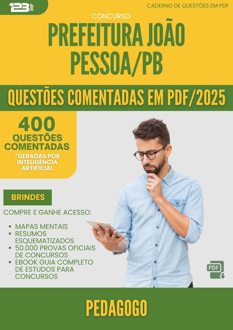 400 Questões Comentadas para Concurso Pedagogo Sme da Prefeitura Joao Pessoa Pb 2025 - 200 Questões