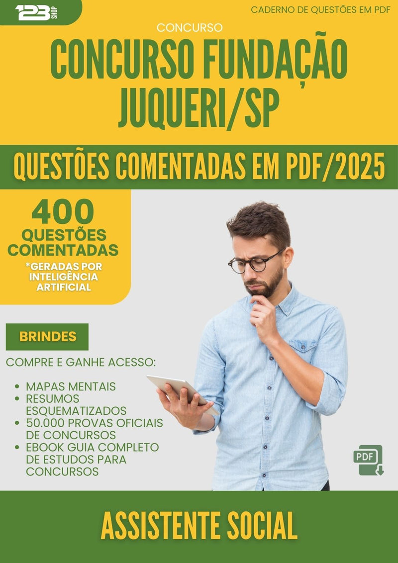 400 Questões Comentadas para Concurso Assistente Social Fundacao Juquery Sp 2025 - 200 Questões