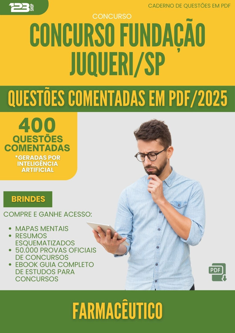 400 Questões Comentadas para Concurso Farmaceutico Fundacao Juquery Sp 2025 - 200 Questões