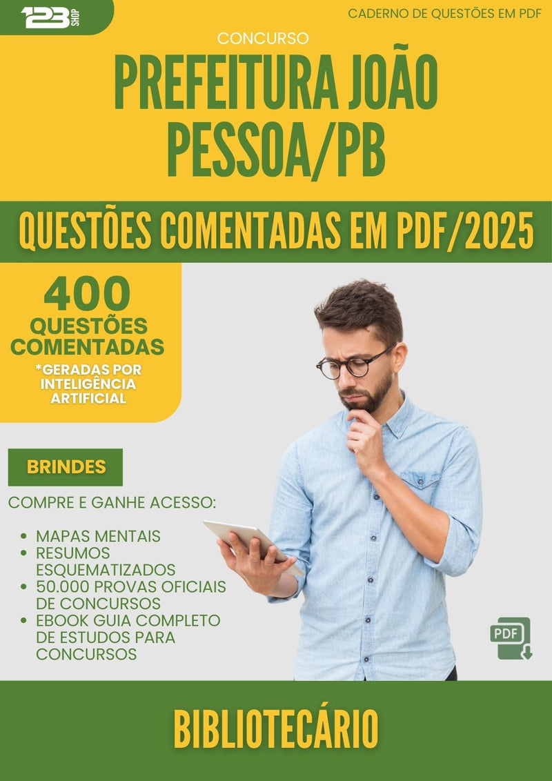 400 Questões Comentadas para Concurso Bibliotecario Sme da Prefeitura Joao Pessoa Pb 2025 - 200 Questões