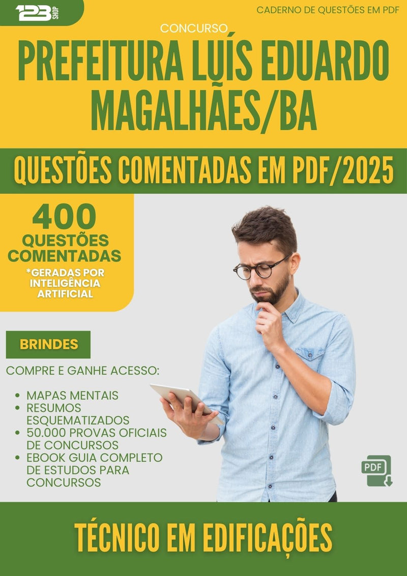 400 Questões Comentadas para Concurso Tecnico Em Edificacoes da Prefeitura Luis Eduardo Magalhaes Ba 2025 - 200 Questões