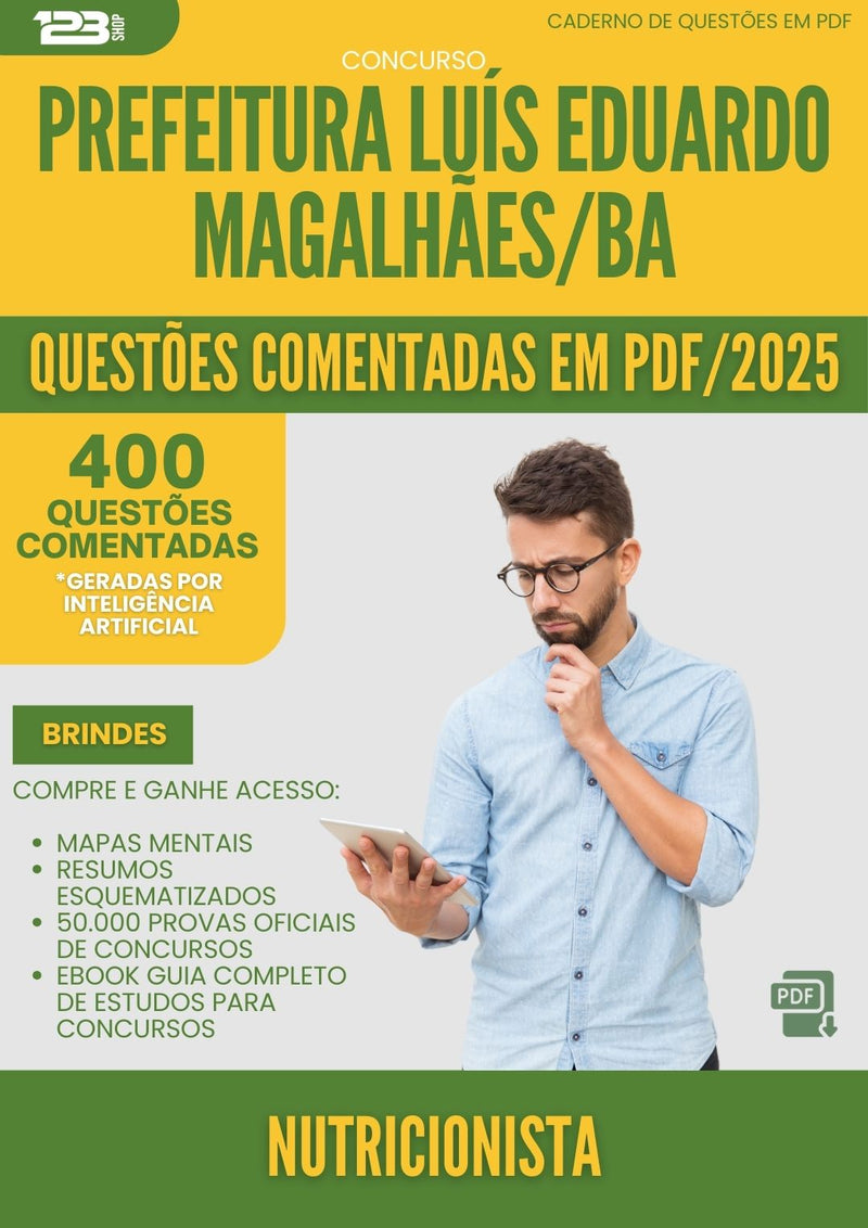 400 Questões Comentadas para Concurso Nutricionista da Prefeitura Luis Eduardo Magalhaes Ba 2025 - 200 Questões