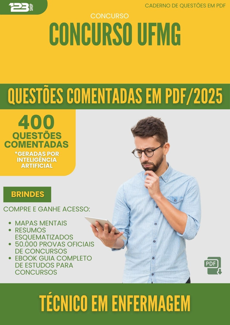 400 Questões Comentadas para Concurso Tecnico Em Enfermagem Ufmg 2025 - 200 Questões