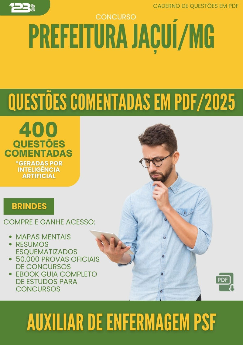 400 Questões Comentadas para Concurso Auxiliar De Enfermagem Psf da Prefeitura Jacui Mg 2025 - 200 Questões