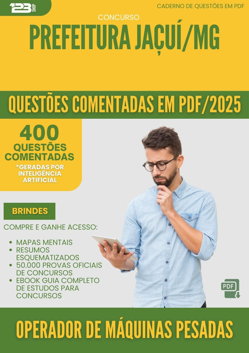 400 Questões Comentadas para Concurso Operador De Maquinas Pesadas da Prefeitura Jacui Mg 2025 - 200 Questões