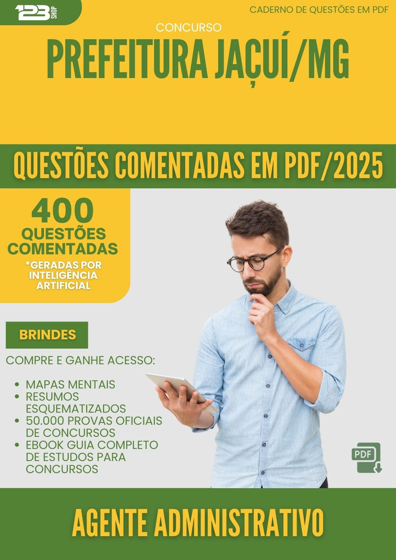 400 Questões Comentadas para Concurso Agente Administrativo da Prefeitura Jacui Mg 2025 - 200 Questões