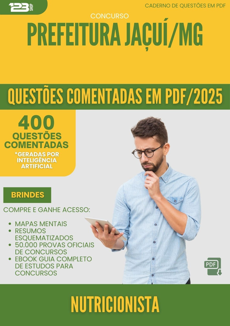 400 Questões Comentadas para Concurso Nutricionista da Prefeitura Jacui Mg 2025 - 200 Questões