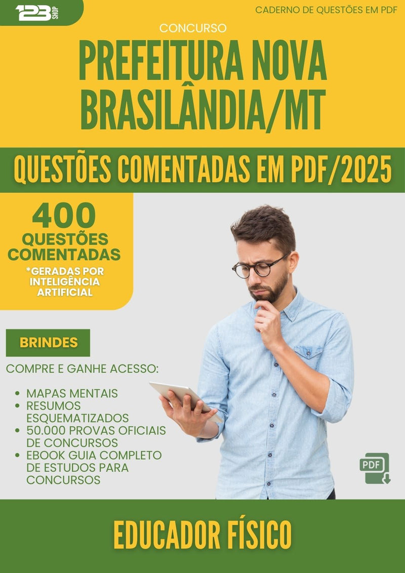 400 Questões Comentadas para Concurso Educador Fisico Nova da Prefeitura Brasilandia Mt 2025 - 200 Questões