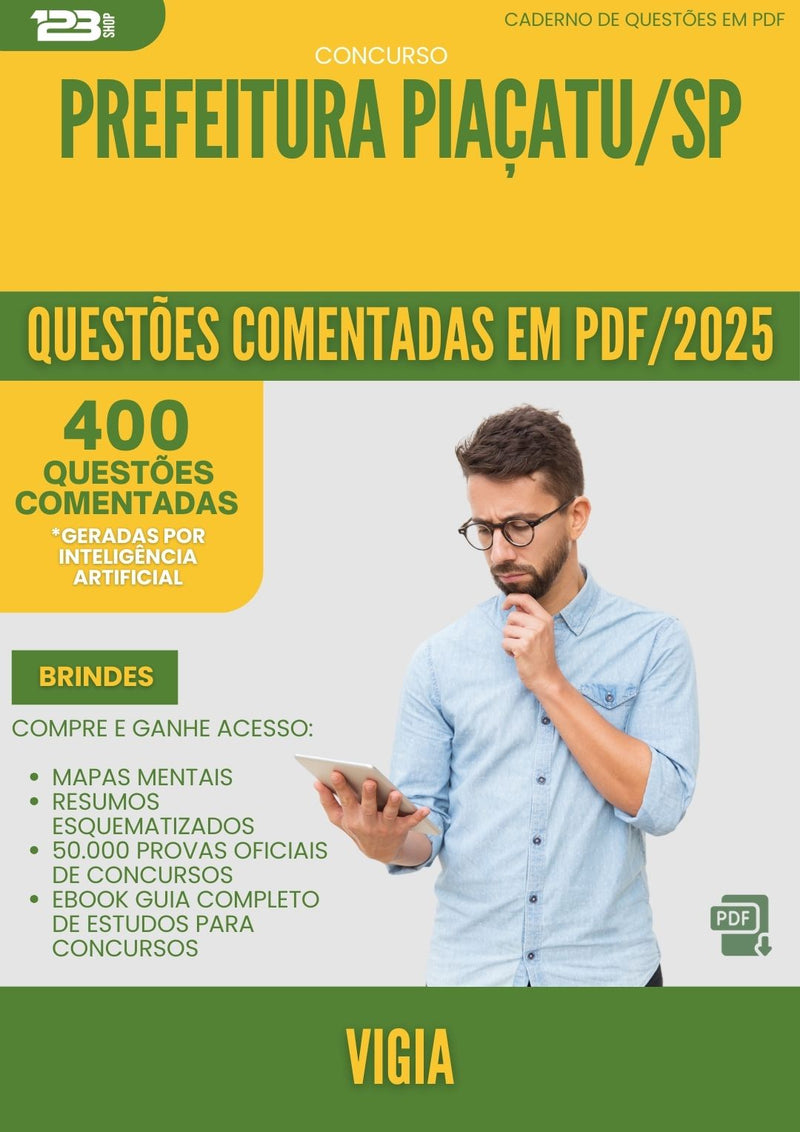 400 Questões Comentadas para Concurso Vigia da Prefeitura Piacatu Sp 2025 - 200 Questões