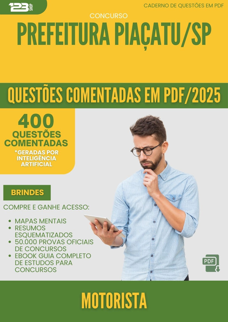 400 Questões Comentadas para Concurso Motorista da Prefeitura Piacatu Sp 2025 - 200 Questões