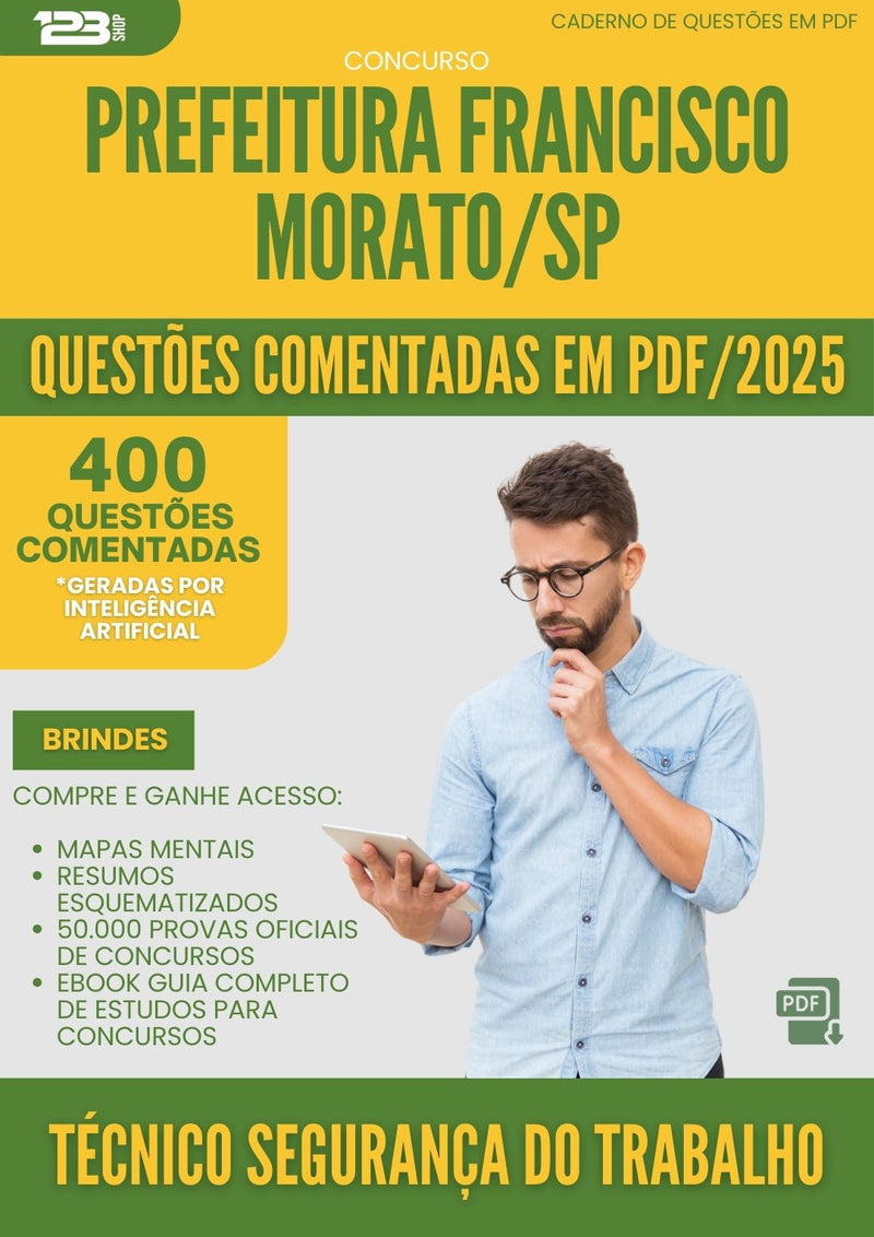 400 Questões Comentadas para Concurso Tecnico Seguranca Trabalho da Prefeitura Francisco Morato Sp 2025 - 200 Questões