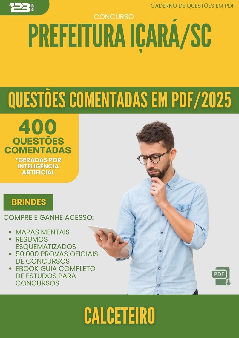 400 Questões Comentadas para Concurso Calceteiro da Prefeitura Icara Sc 2025 - 200 Questões
