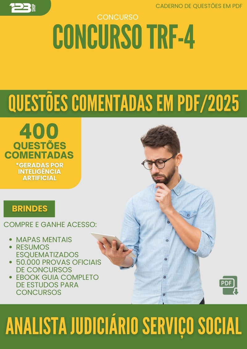 400 Questões Comentadas para Concurso Analista Judiciario Servico Social Trf 4 2025 - 200 Questões