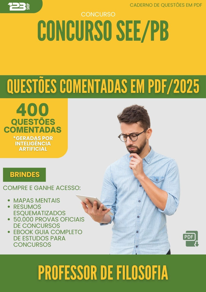 400 Questões Comentadas para Concurso Professor De Filosofia See Pb 2025 - 200 Questões