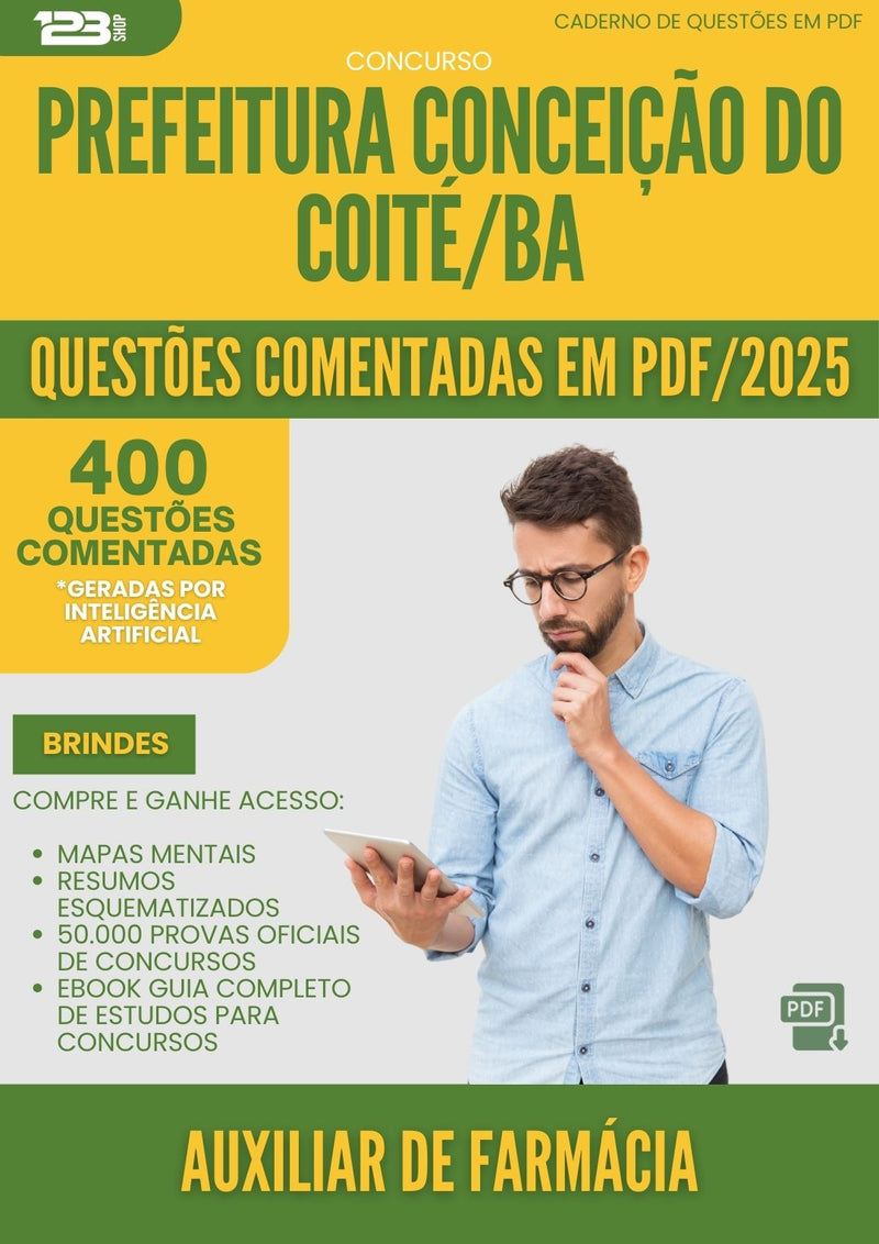 400 Questões Comentadas para Concurso Auxiliar De Farmacia da Prefeitura Conceicao Do Coite Ba 2025 - 200 Questões