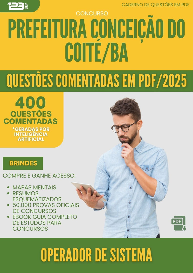 400 Questões Comentadas para Concurso Operador De Sistema da Prefeitura Conceicao Do Coite Ba 2025 - 200 Questões