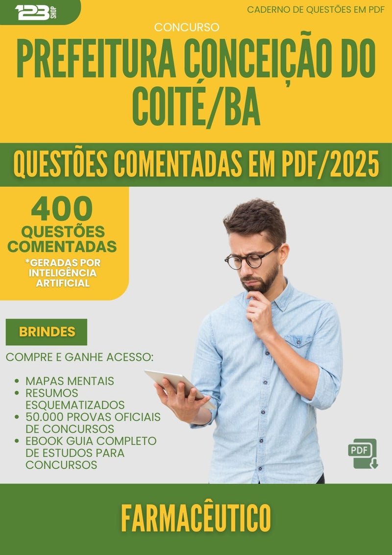 400 Questões Comentadas para Concurso Farmaceutico da Prefeitura Conceicao Do Coite Ba 2025 - 200 Questões