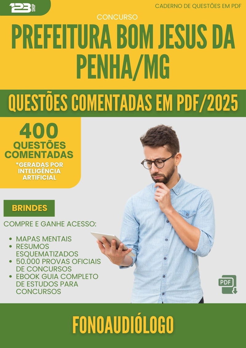 400 Questões Comentadas para Concurso Fonoaudiologo da Prefeitura Bom Jesus Da Penha Mg 2025 - 200 Questões