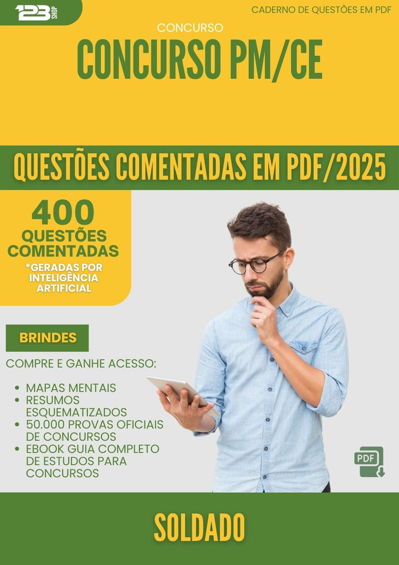 400 Questões Comentadas para Concurso Soldado Pm Ce 2025 - 200 Questões