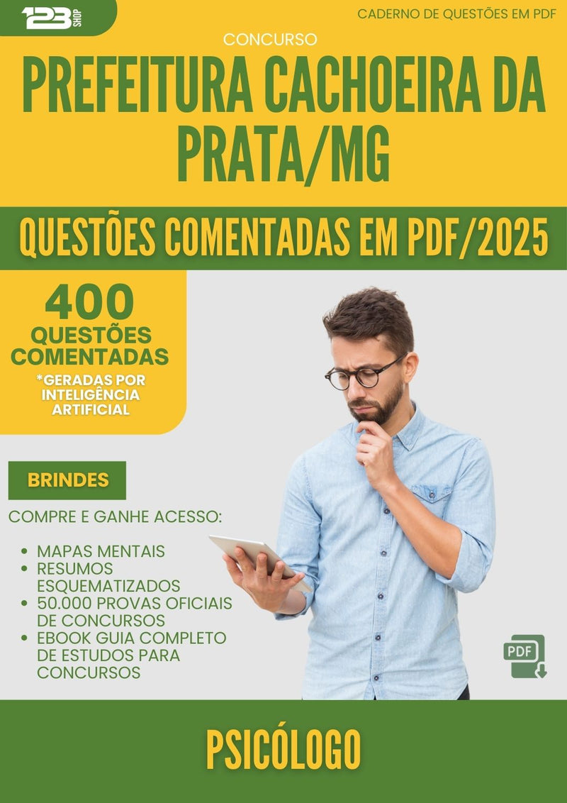 400 Questões Comentadas para Concurso Psicologo da Prefeitura Cachoeira Da Prata Mg 2025 - 200 Questões