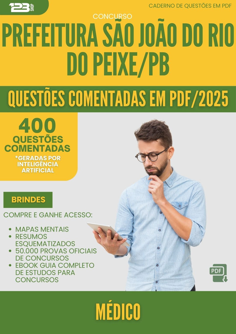 400 Questões Comentadas para Concurso Medico Sao Joao Rio da Prefeitura Peixe Pb 2025 - 200 Questões