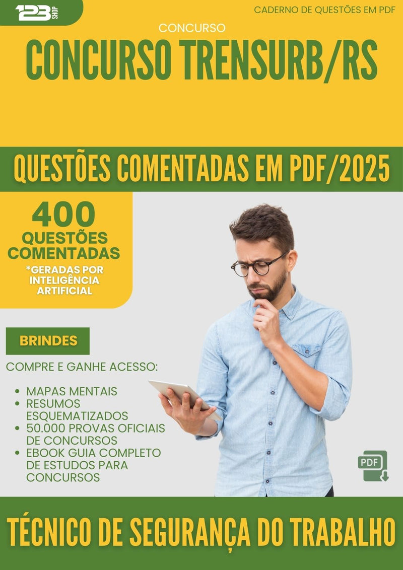 400 Questões Comentadas para Concurso Tecnico De Seguranca Do Trabalho Trensurb Rs 2025 - 200 Questões