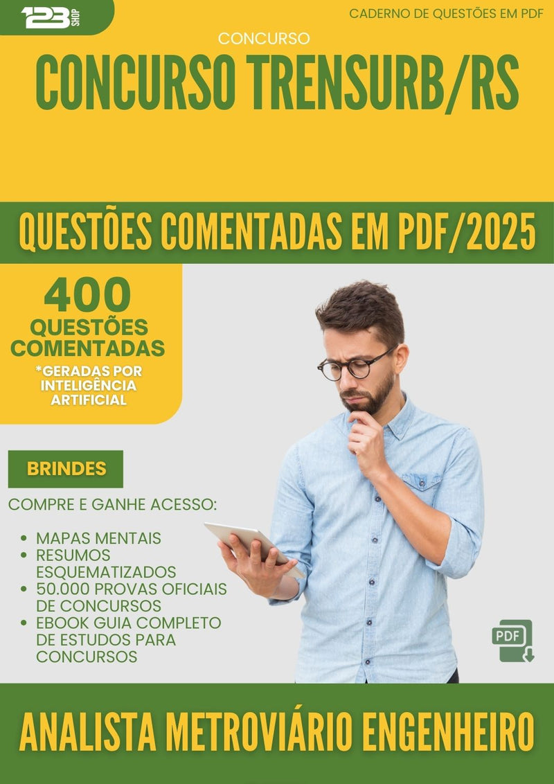 400 Questões Comentadas para Concurso Analista Metroviario Engenheiro Civil Trensurb Rs 2025 - 200 Questões