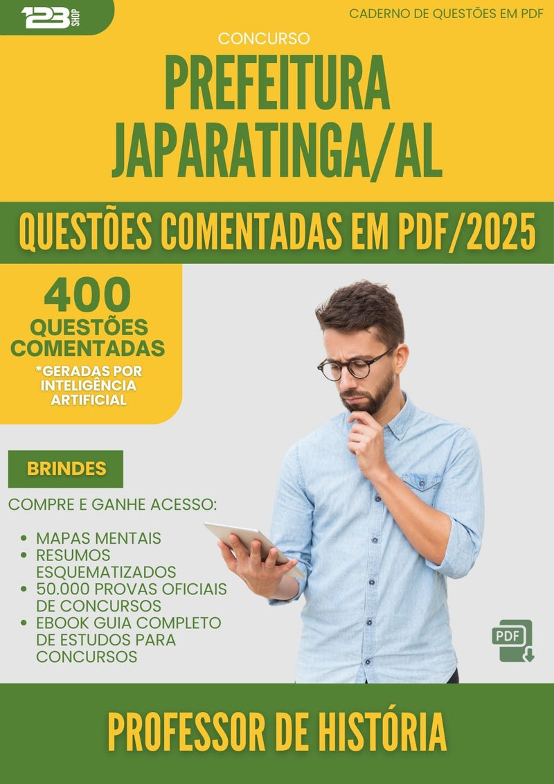 400 Questões Comentadas para Concurso Professor De Historia da Prefeitura Japaratinga Al 2025 - 200 Questões